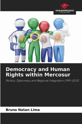 Democracy and Human Rights within Mercosur