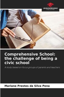 Comprehensive School: the challenge of being a civic school