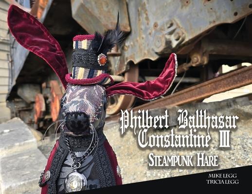 Philbert Balthasar Constantine 111 Steampunk Hare