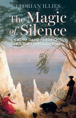 The Magic of Silence: Caspar David Friedrich’s Journey Through Time