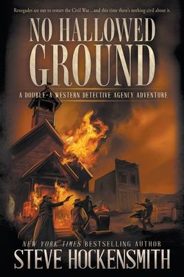 No Hallowed Ground: A Western Mystery