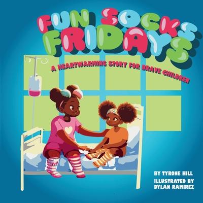 Fun Socks Fridays: A Heartwarming Story For Brave Children