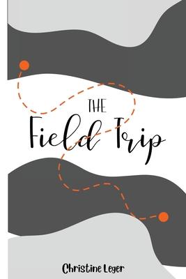 The Field Trip