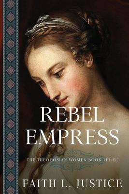 Rebel Empress: A Novel of Imperial Rome