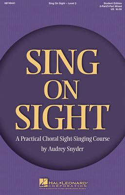 Sing on Sight - A Practical Choral Sight-Singing Course: Level 2