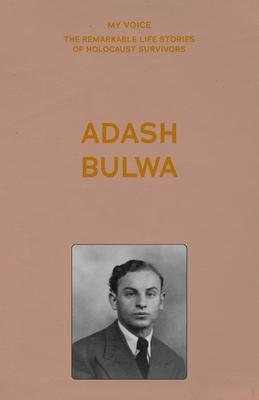 My Voice: Adash Bulwa