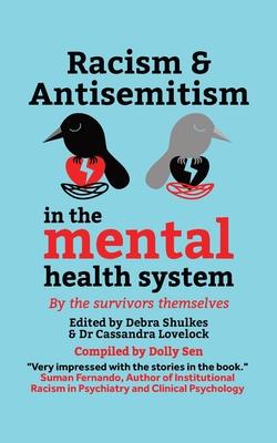 Racism and Antisemitism in the Mental Health System