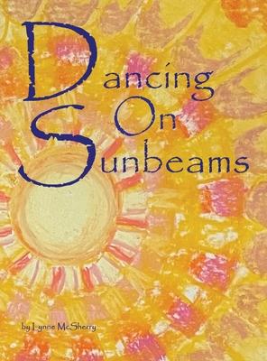 Dancing on Sunbeams