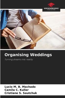 Organising Weddings