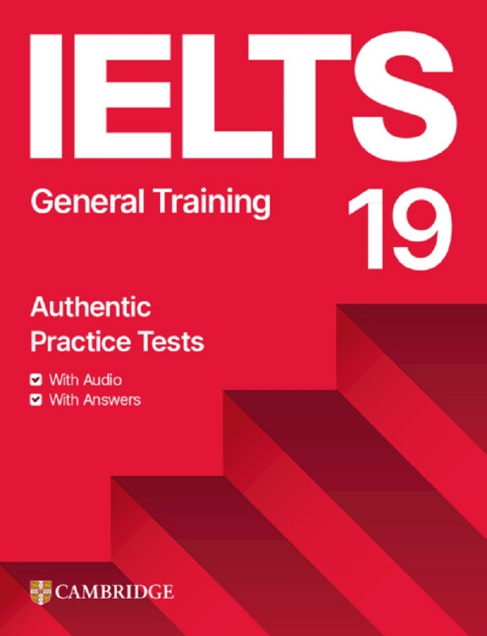 Ielts 19 General Training Student’s Book with Answers with Audio with Resource Bank