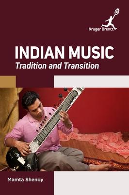 Indian Music: Tradition and Transition