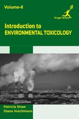 Introduction to Environmental Toxicology Vol 2