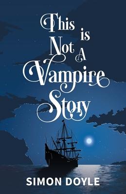 This is Not a Vampire Story