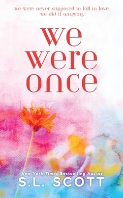 We Were Once: Special Edition