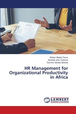 HR Management for Organizational Productivity in Africa