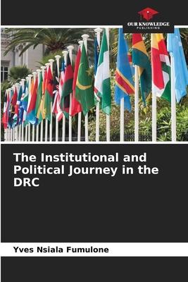 The Institutional and Political Journey in the DRC