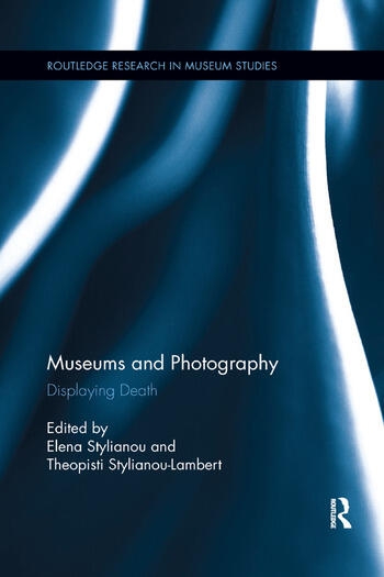 Museums and Photography Displaying Death