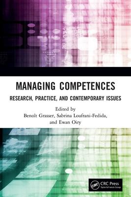 Managing Competences: Research, Practice, and Contemporary Issues