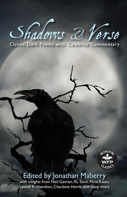 Shadow & Verse: Classic Dark Poems with Celebrity Commentary