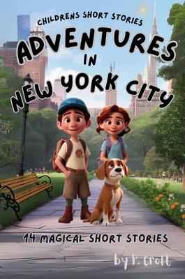 Children’s Short Stories: Adventures in New York City