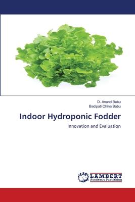 Indoor Hydroponic Fodder