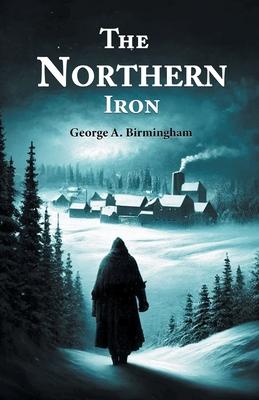 The Northern Iron