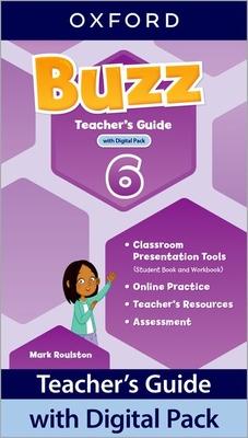 Buzz Level 6 Teacher’s Guide with Digital Pack