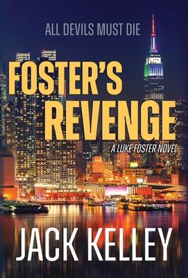 Foster’s Revenge: All Devils Must Die