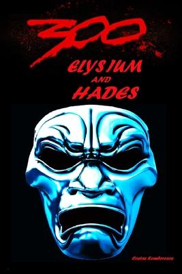 300: Elysium and Hades