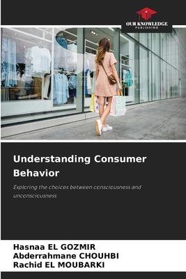 Understanding Consumer Behavior