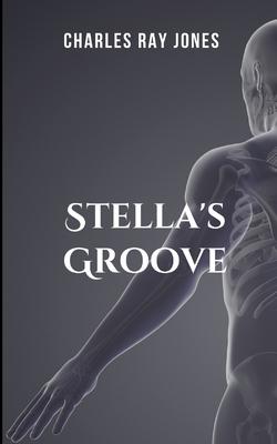 Stella’s Groove