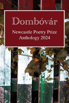 Dombóvár: Newcastle Poetry Prize 2024