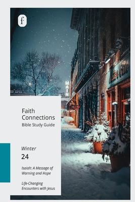 Faith Connections Adult Bible Study Guide (December/January/Febuary 2024)