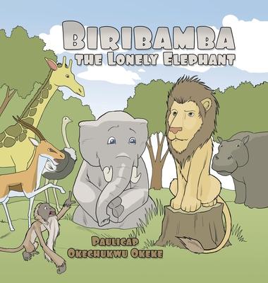 Biribamba the Lonely Elephant