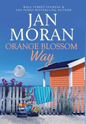 Orange Blossom Way