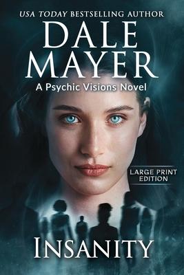 Insanity: A Psychic Visions Novel