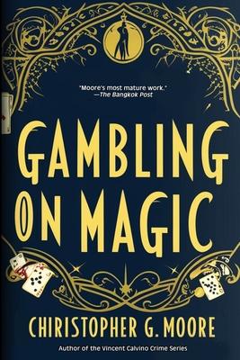 Gambling on Magic: A Casino Heist Novel