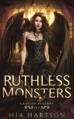 Ruthless Monsters