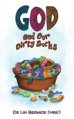 God and Our Dirty Socks