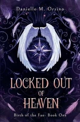 Locked Out of Heaven, Book 1