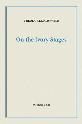 On the Ivory Stages