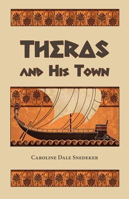 Theras and His Town