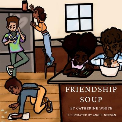 Friendship Soup