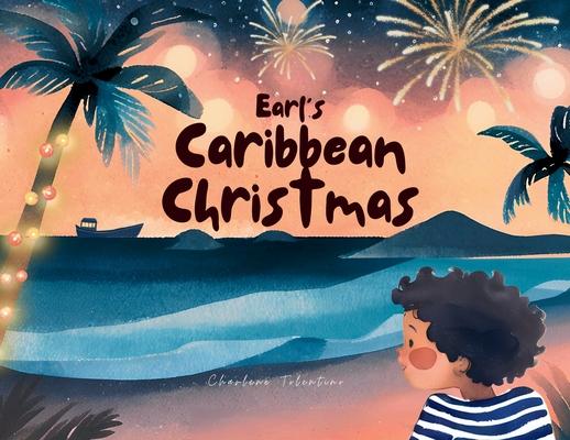 Earl’s Caribbean Christmas