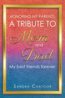 A Tribute To Mom and Dad