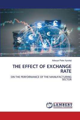 The Effect of Exchange Rate