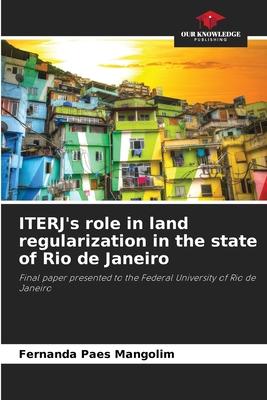 ITERJ’s role in land regularization in the state of Rio de Janeiro