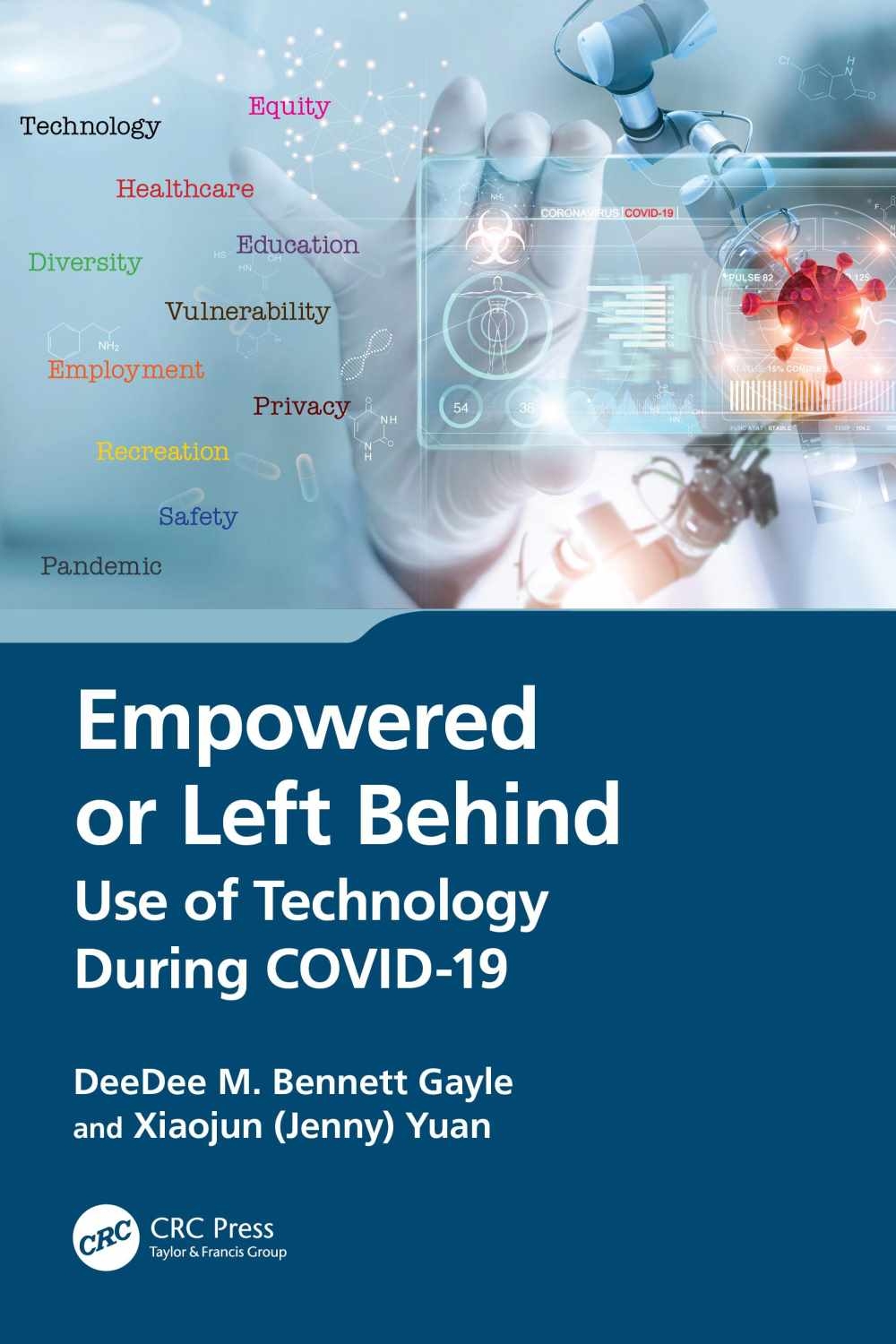 Empowered or Left Behind: Use of Technology During COVID-19