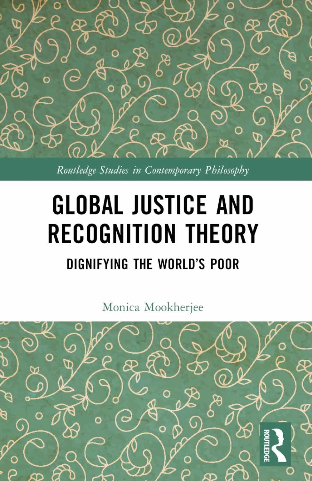 Global Justice and Recognition Theory: Dignifying the World’s Poor