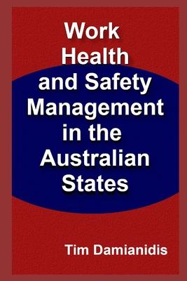 Work Health and Safety Management in The Australian States